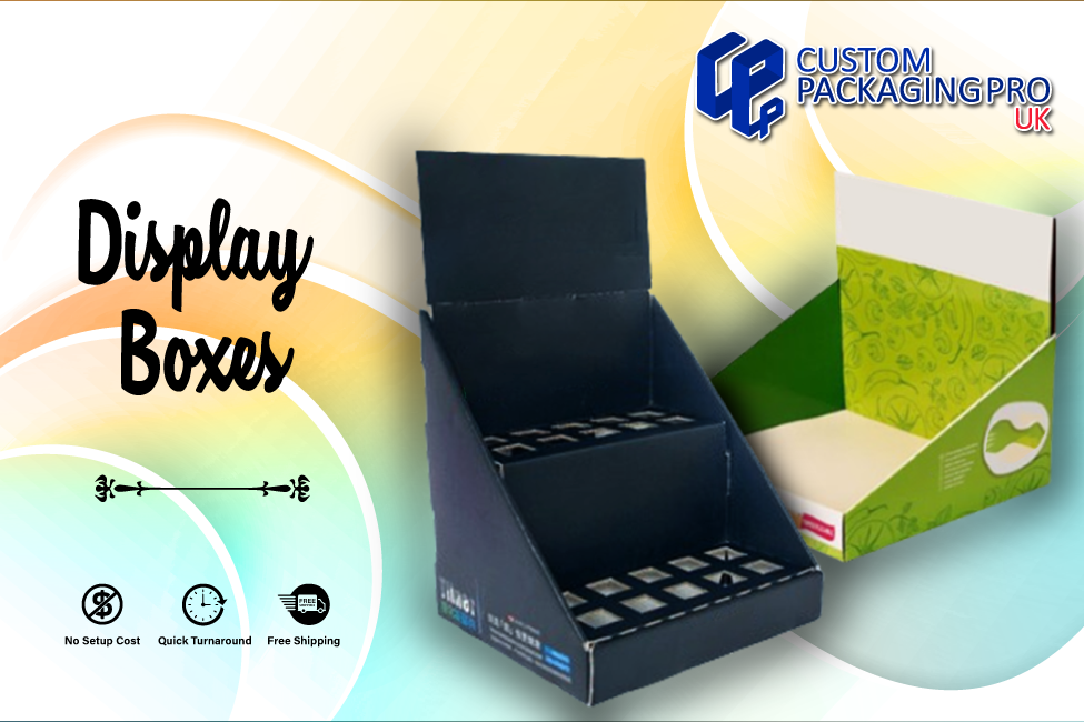 Why Display Boxes Enhance Looks of Product?